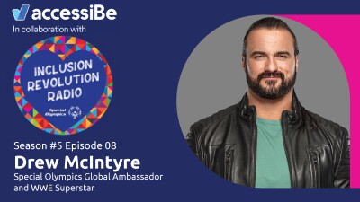 Graphic includes accessiBe and Inclusion Revolution Radio logo and a photo of Drew McIntyre with text that reads “Season #5 Episode 08 Drew McIntyre Special Olympics Global Ambassador and WWE Superstar.”