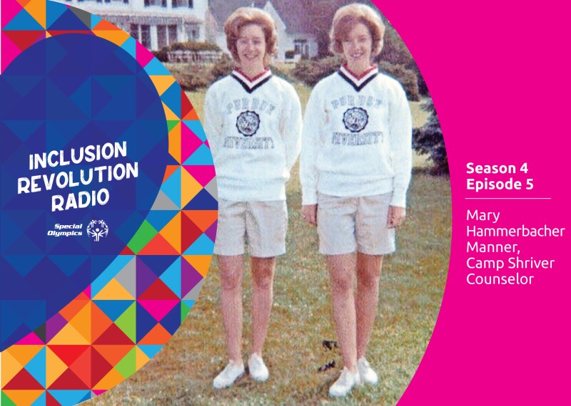 Graphic including a photo of Mary Hammerbacher Manner and her twin, Ann, standing next to each other smiling and the Inclusion Revolution Radio logo.